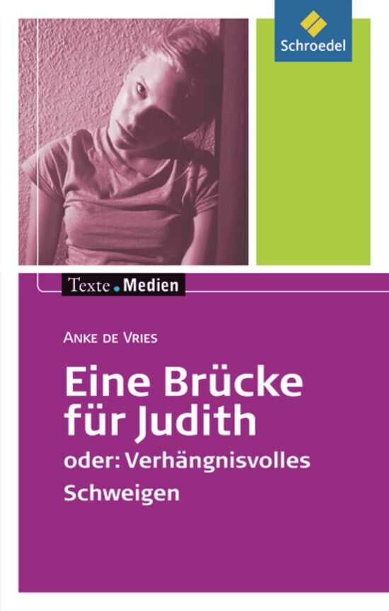Cover: 9783507470521 | Eine Brücke für Judith, Textausgabe mit Materialien | Anke de Vries