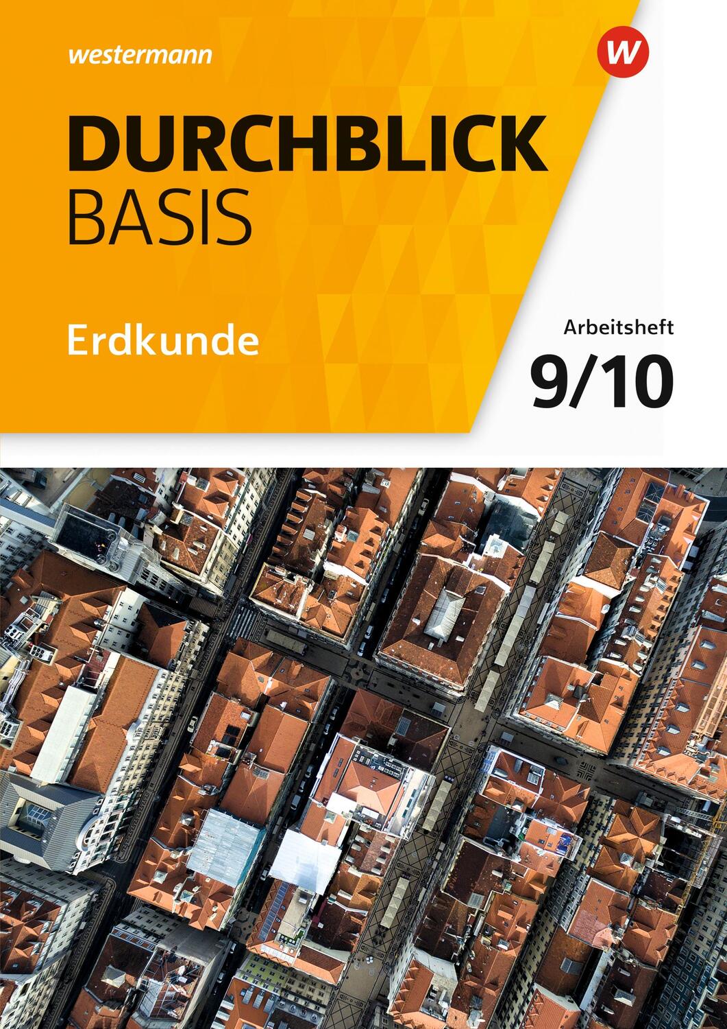 Cover: 9783141153774 | Durchblick Basis Erdkunde 9 / 10. Arbeitsheft. Niedersachsen | Deutsch