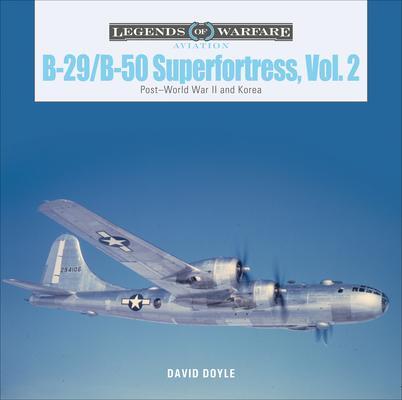 Cover: 9780764360787 | B-29/B-50 Superfortress, Vol. 2 | Post-World War II and Korea | Doyle