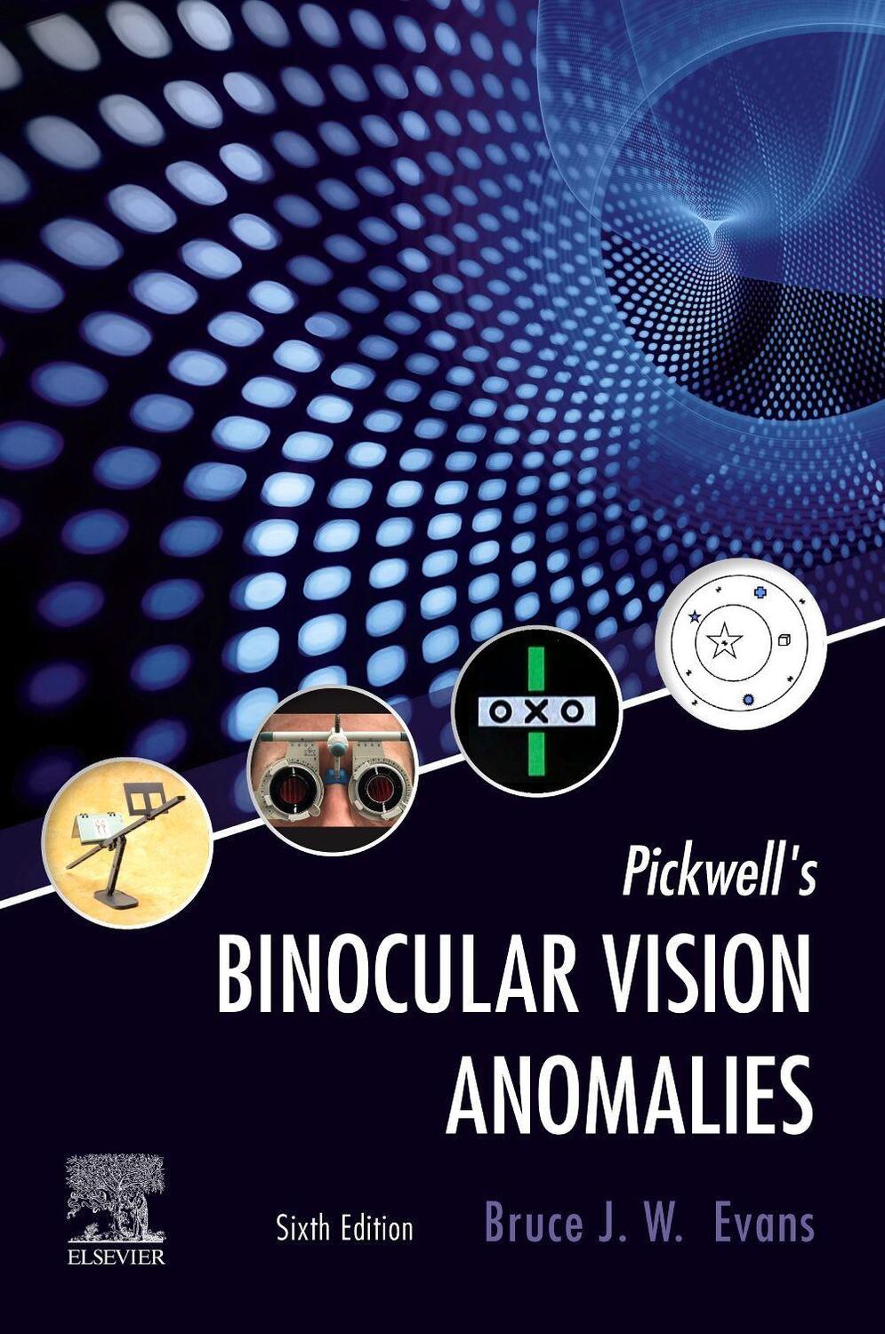 Cover: 9780323733175 | Pickwell's Binocular Vision Anomalies | Bruce J. W. Evans | Buch