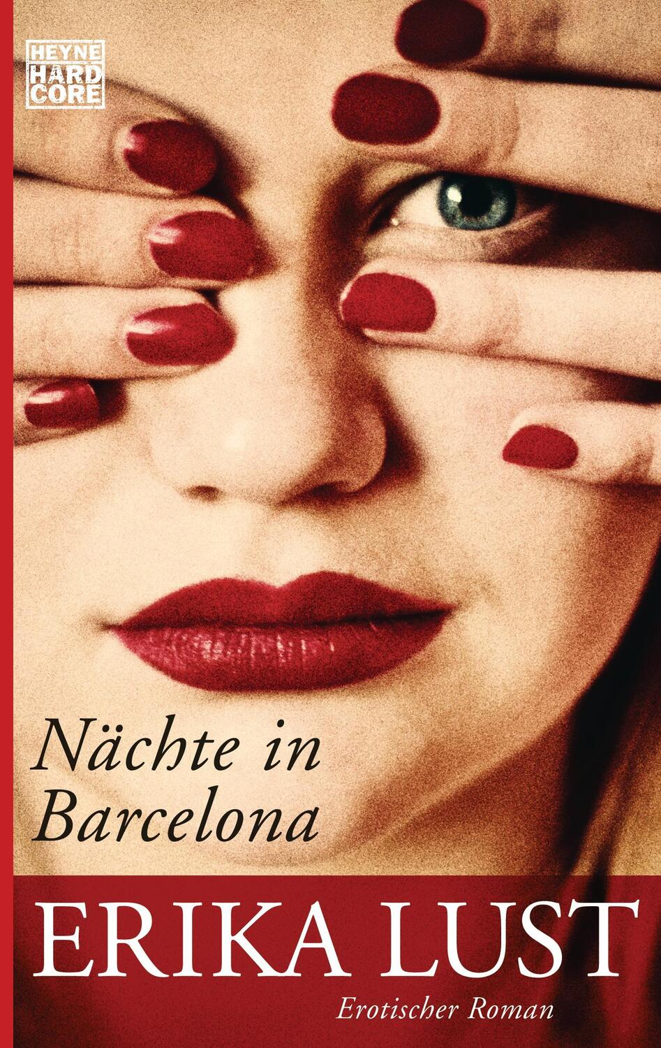 Cover: 9783453676749 | Nächte in Barcelona | Erotischer Roman | Erika Lust | Taschenbuch