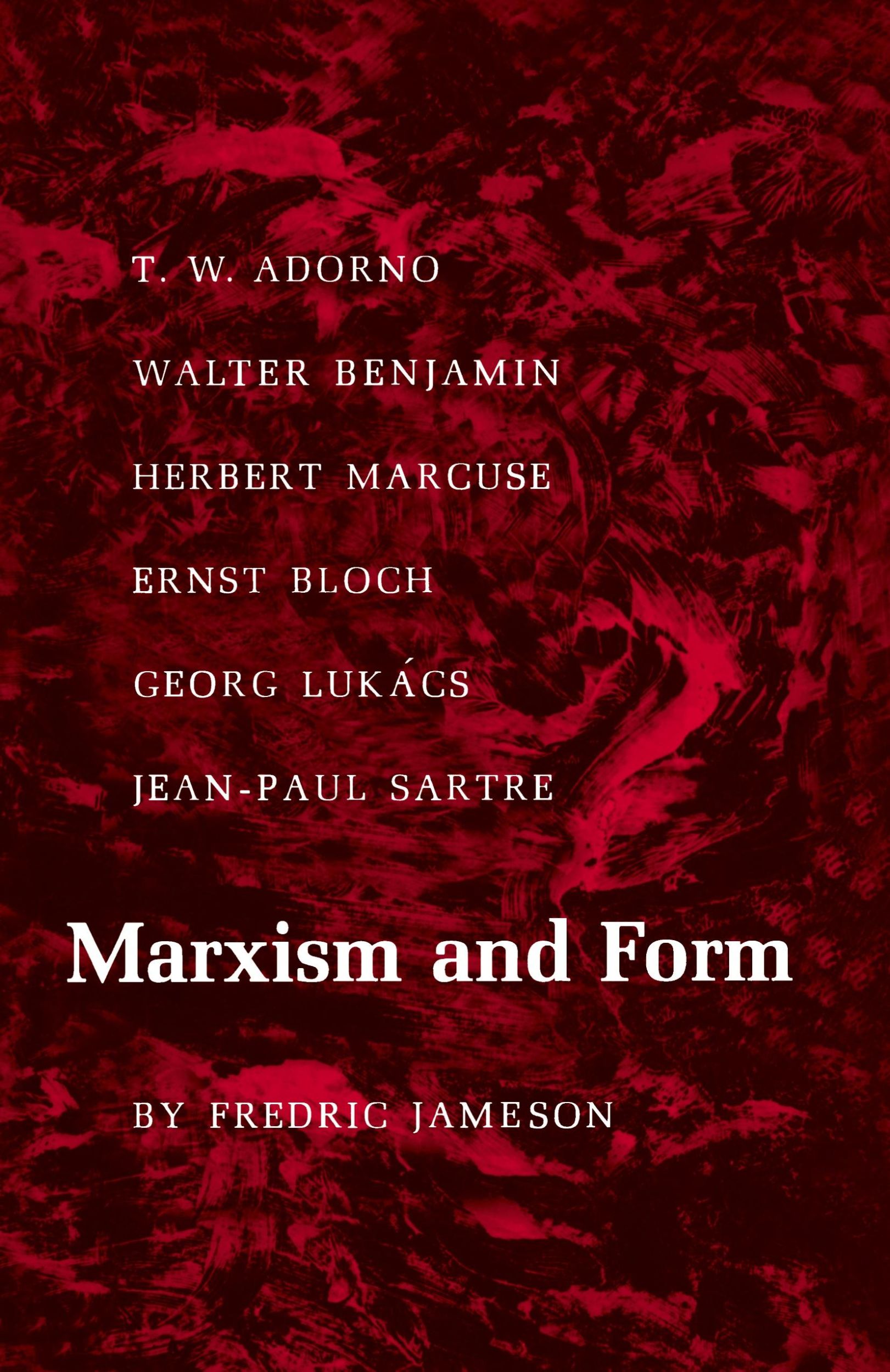 Cover: 9780691013114 | Marxism and Form | 20th-Century Dialectical Theories of Literature