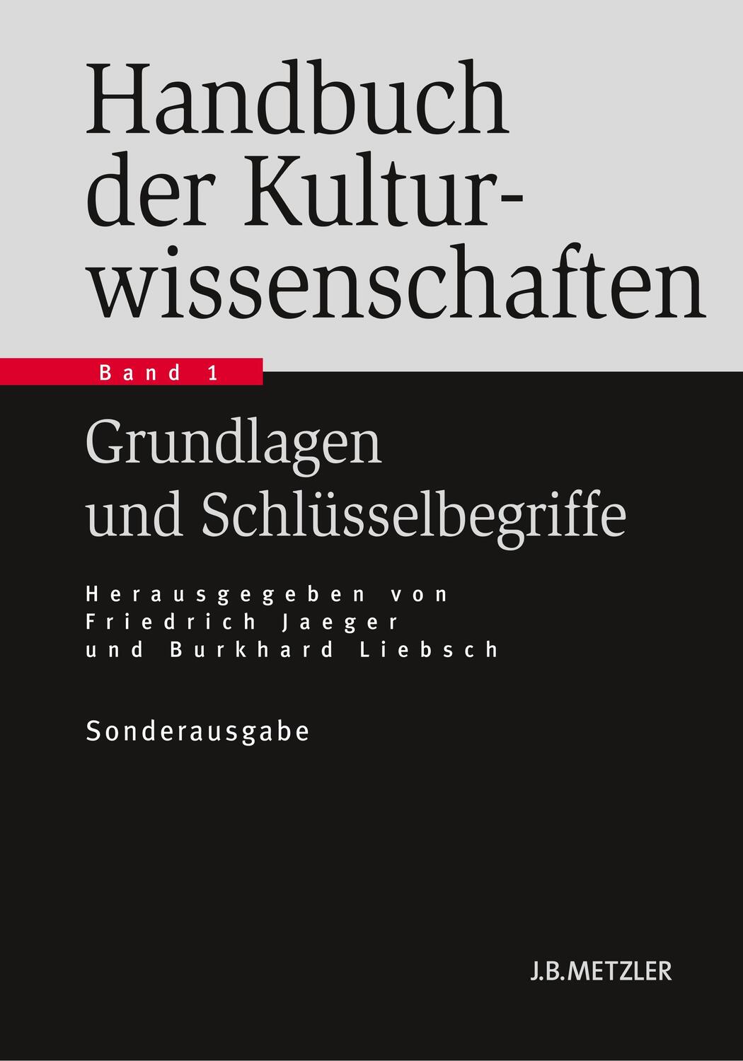 Cover: 9783476023230 | Handbuch der Kulturwissenschaften | Friedrich Jaeger (u. a.) | Buch
