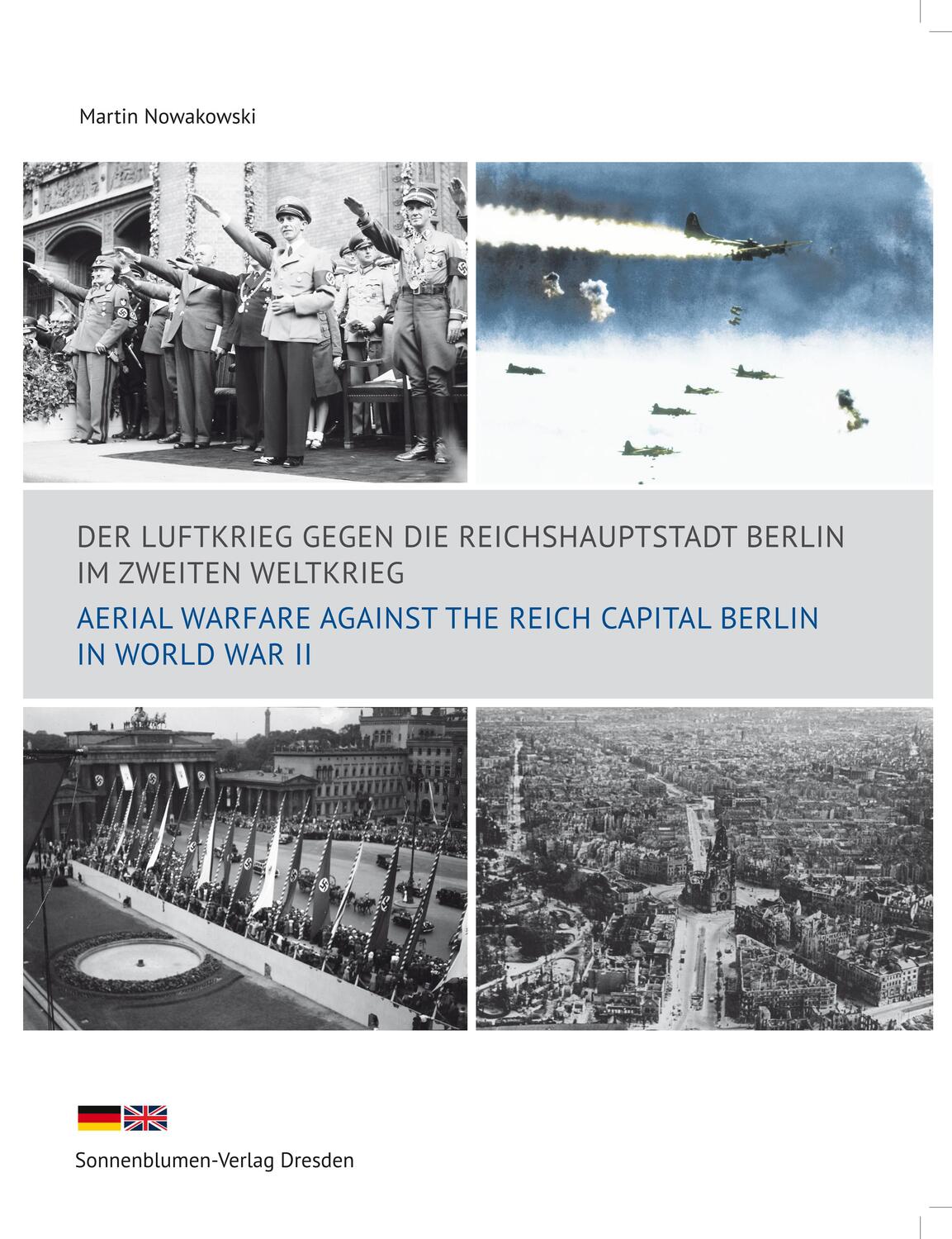 Cover: 9783947028047 | Der Luftkrieg gegen die Reichshauptstadt Berlin im Zweiten Weltkrieg