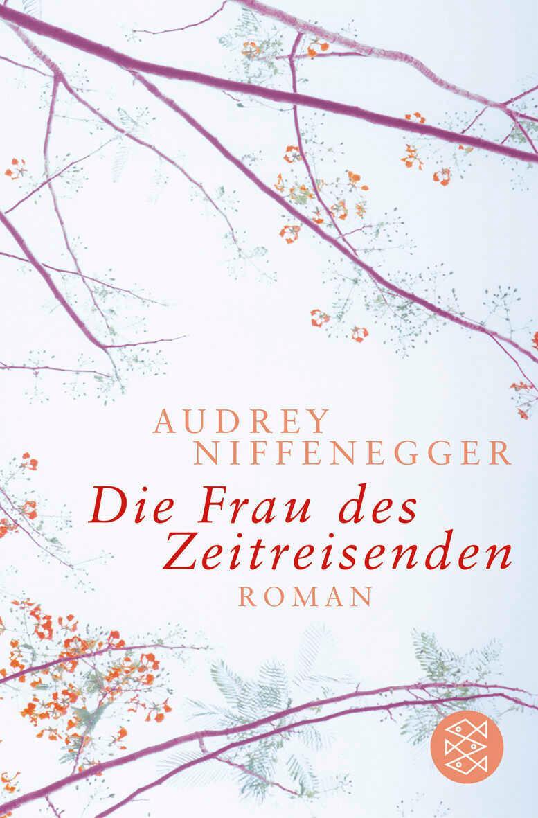 Cover: 9783596163908 | Die Frau des Zeitreisenden | Audrey Niffenegger | Taschenbuch | 544 S.