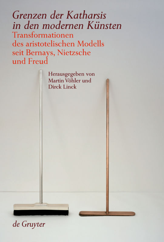 Cover: 9783110206241 | Grenzen der Katharsis in den modernen Künsten | Martin Vöhler (u. a.)