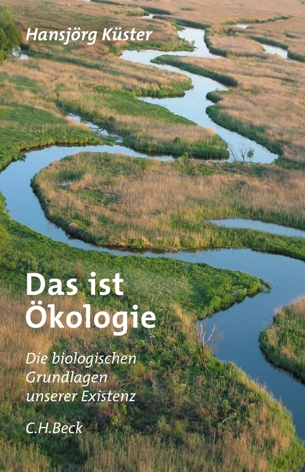 Cover: 9783406534638 | Das ist Ökologie | Die biologischen Grundlagen unserer Existenz | Buch