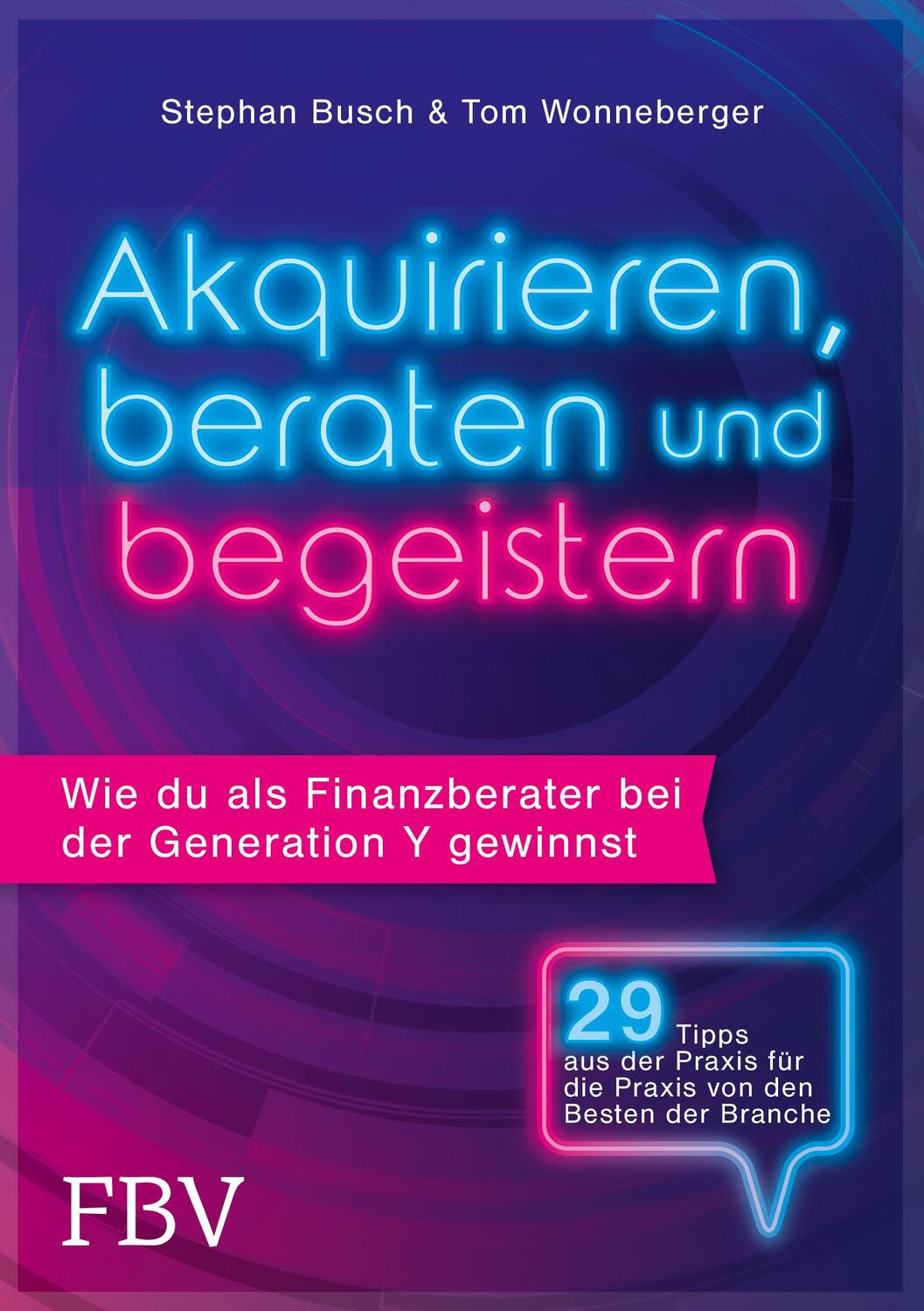 Cover: 9783959727280 | Akquirieren, beraten und begeistern | Stephan Busch (u. a.) | Buch