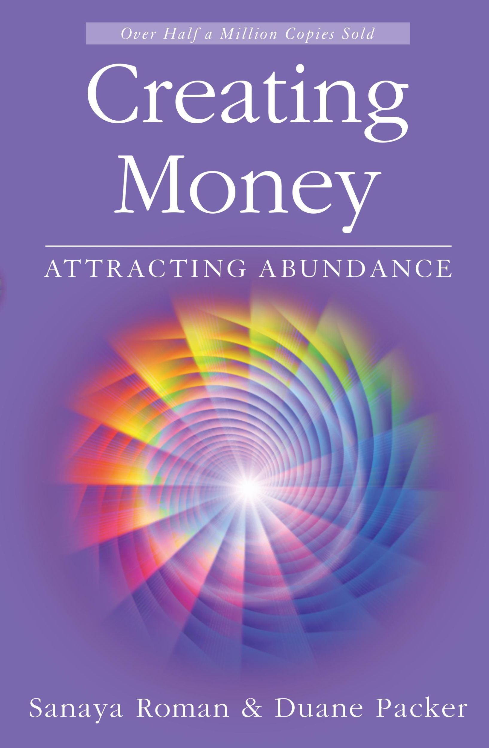 Cover: 9781932073225 | Creating Money | Attracting Abundance | Sanaya Roman (u. a.) | Buch