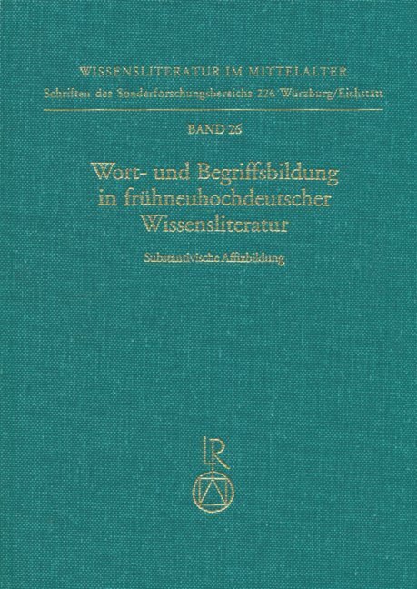 Cover: 9783895000058 | Wortbildung und Begriffsbildung in frühneuhochdeutscher...