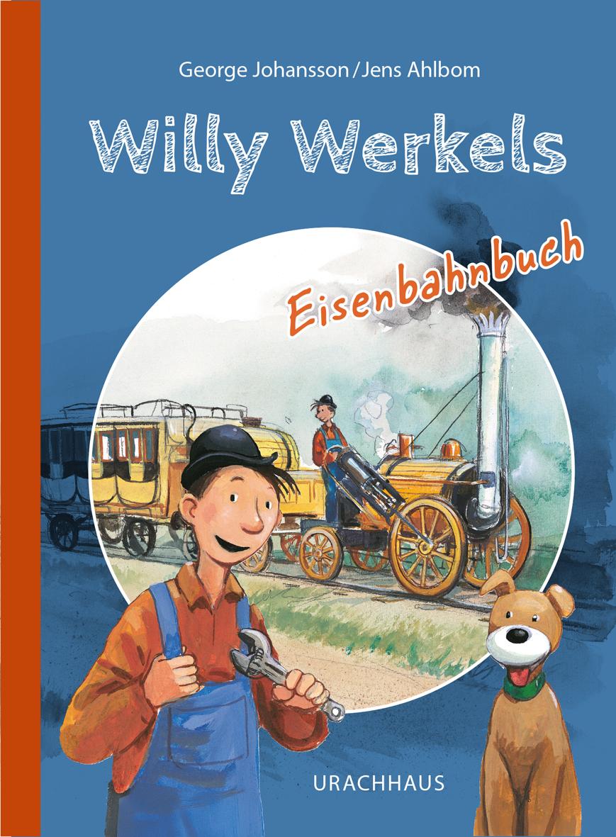 Cover: 9783825154219 | Willy Werkels Eisenbahnbuch | George Johansson | Buch | 32 S. | 2025