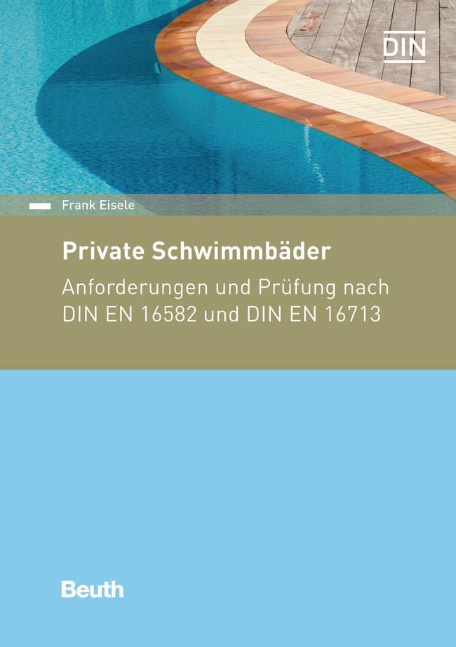 Cover: 9783410256847 | Private Schwimmbäder | Frank Eisele | Taschenbuch | Beuth Kommentar