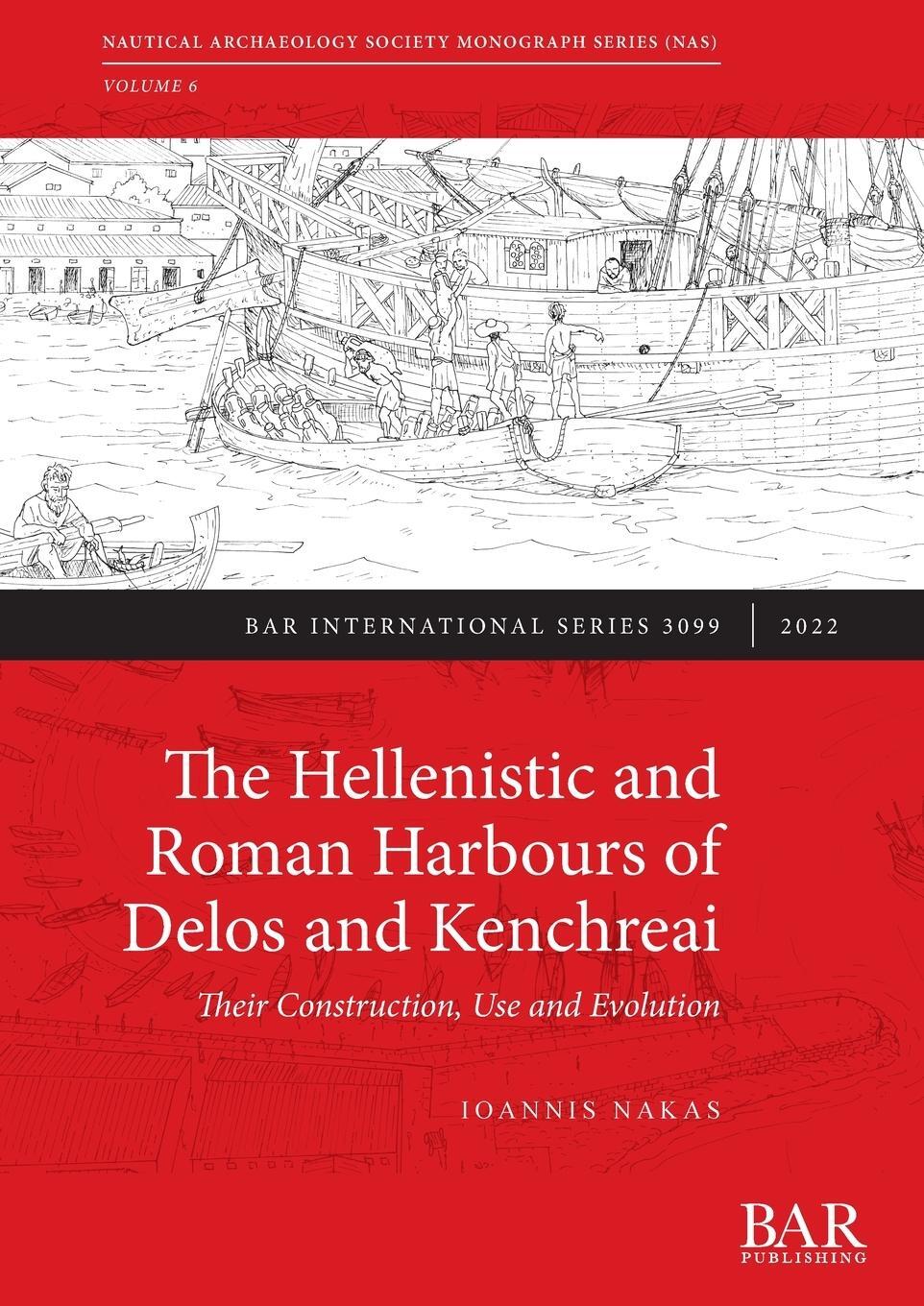 Cover: 9781407359816 | The Hellenistic and Roman Harbours of Delos and Kenchreai | Nakas