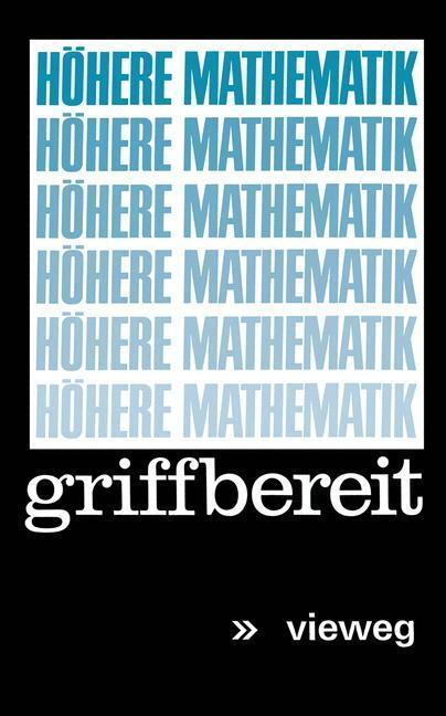 Cover: 9783528083090 | Höhere Mathematik griffbereit | Definitionen Theoreme Beispiele | Buch