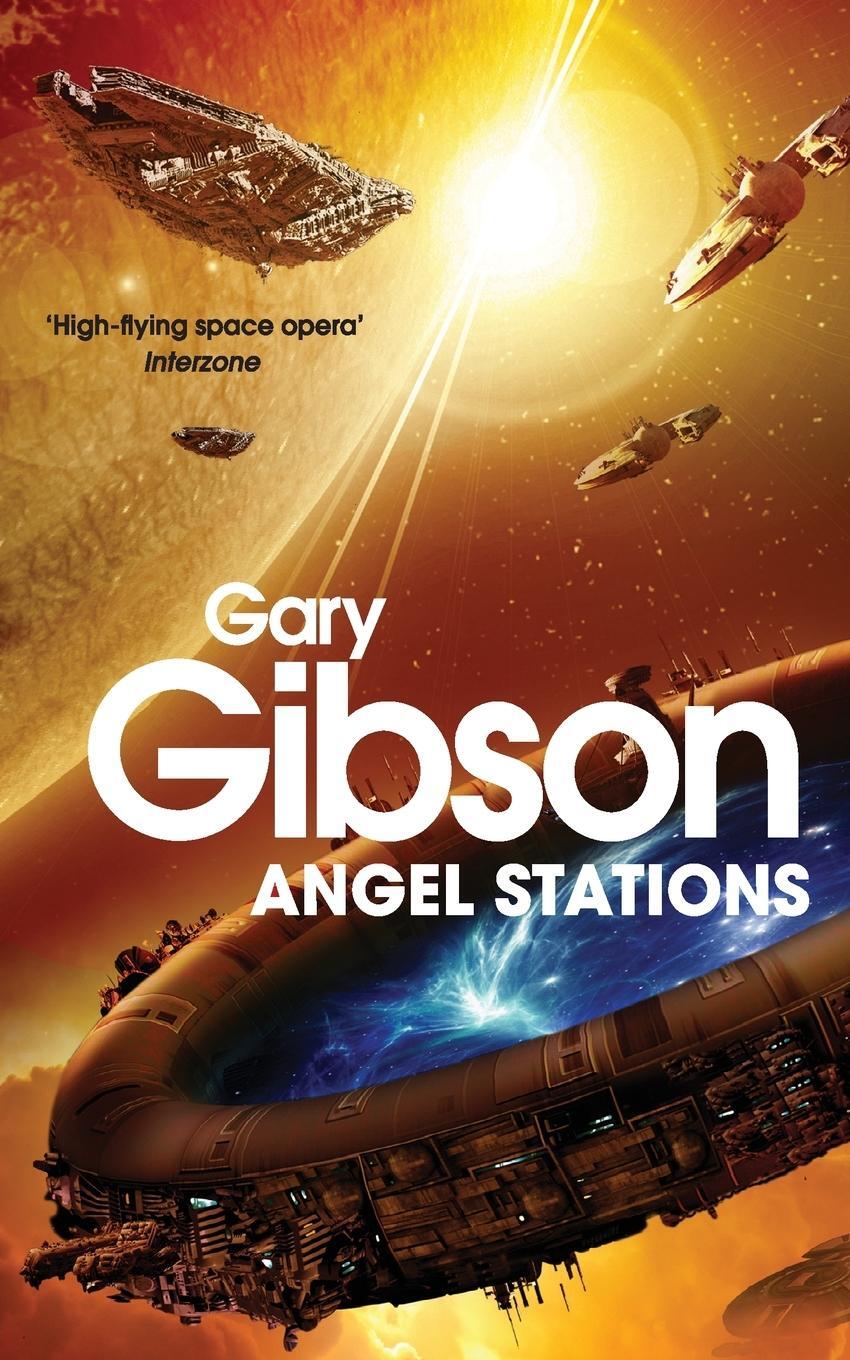 Cover: 9781447224129 | Angel Stations | Gary Gibson | Taschenbuch | Paperback | Englisch