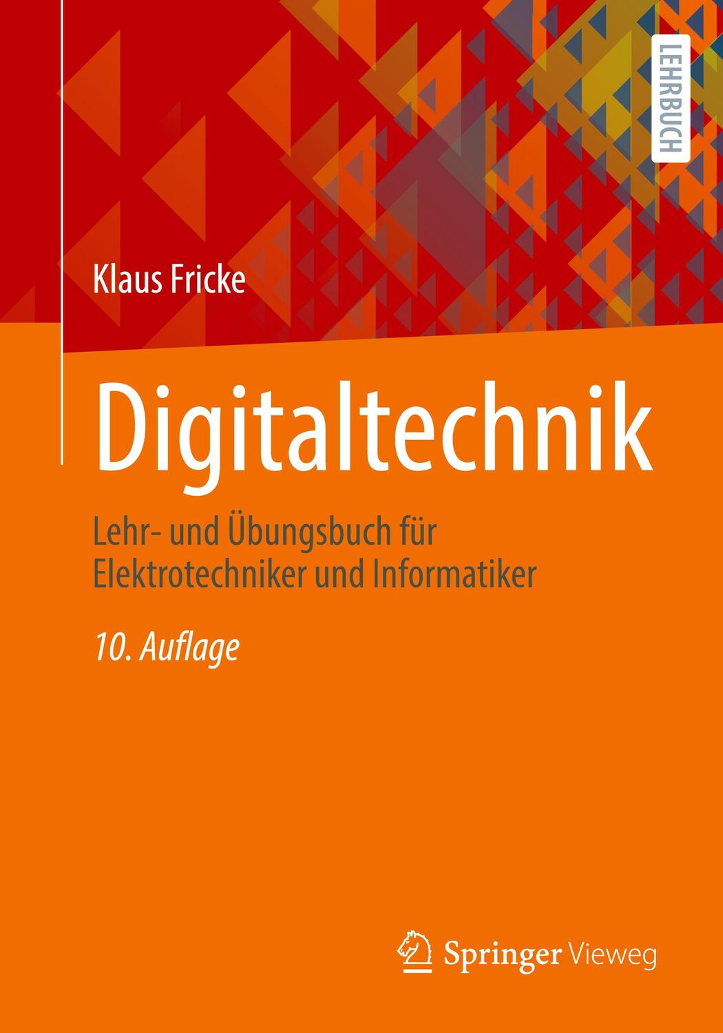 Cover: 9783658402099 | Digitaltechnik | Klaus Fricke | Taschenbuch | Deutsch | 2023