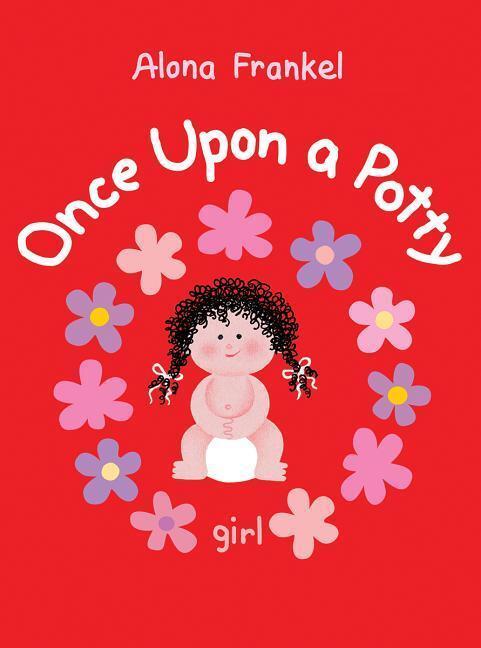 Cover: 9781770854055 | Once Upon a Potty - Girl | Girl | Alona Frankel | Buch | Englisch