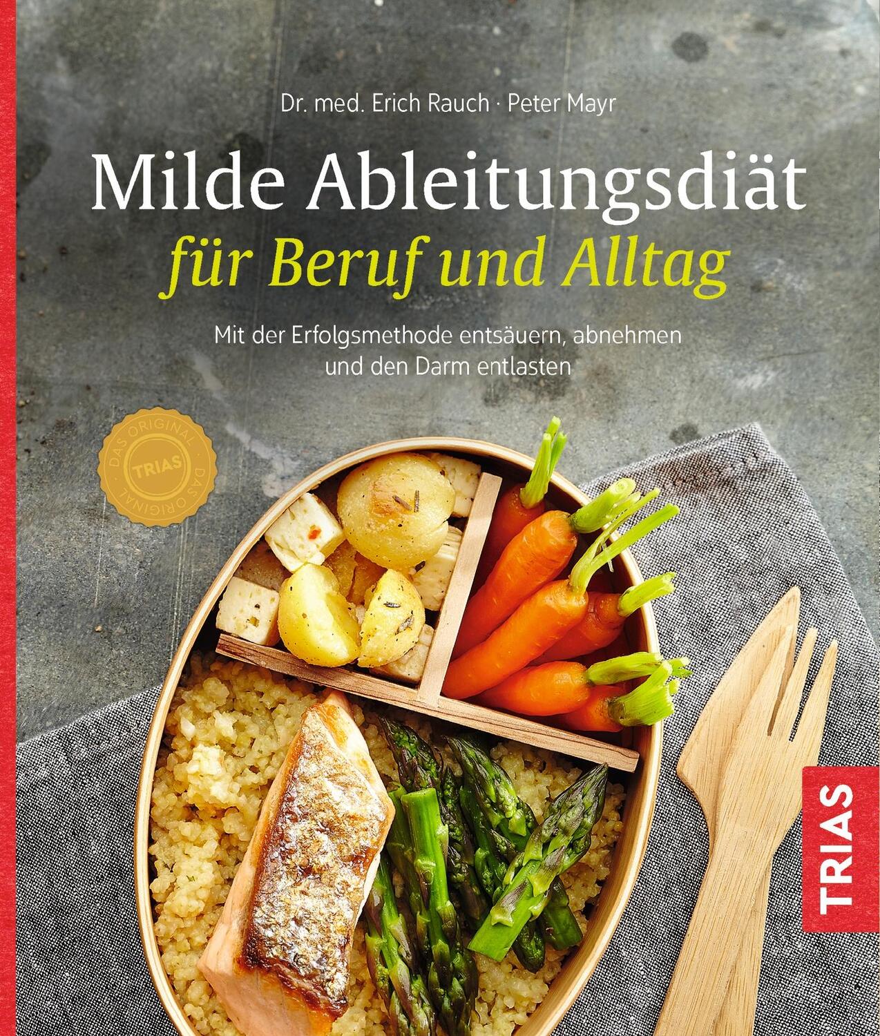 Cover: 9783432100159 | Milde Ableitungsdiät für Beruf und Alltag | Erich Rauch (u. a.) | Buch