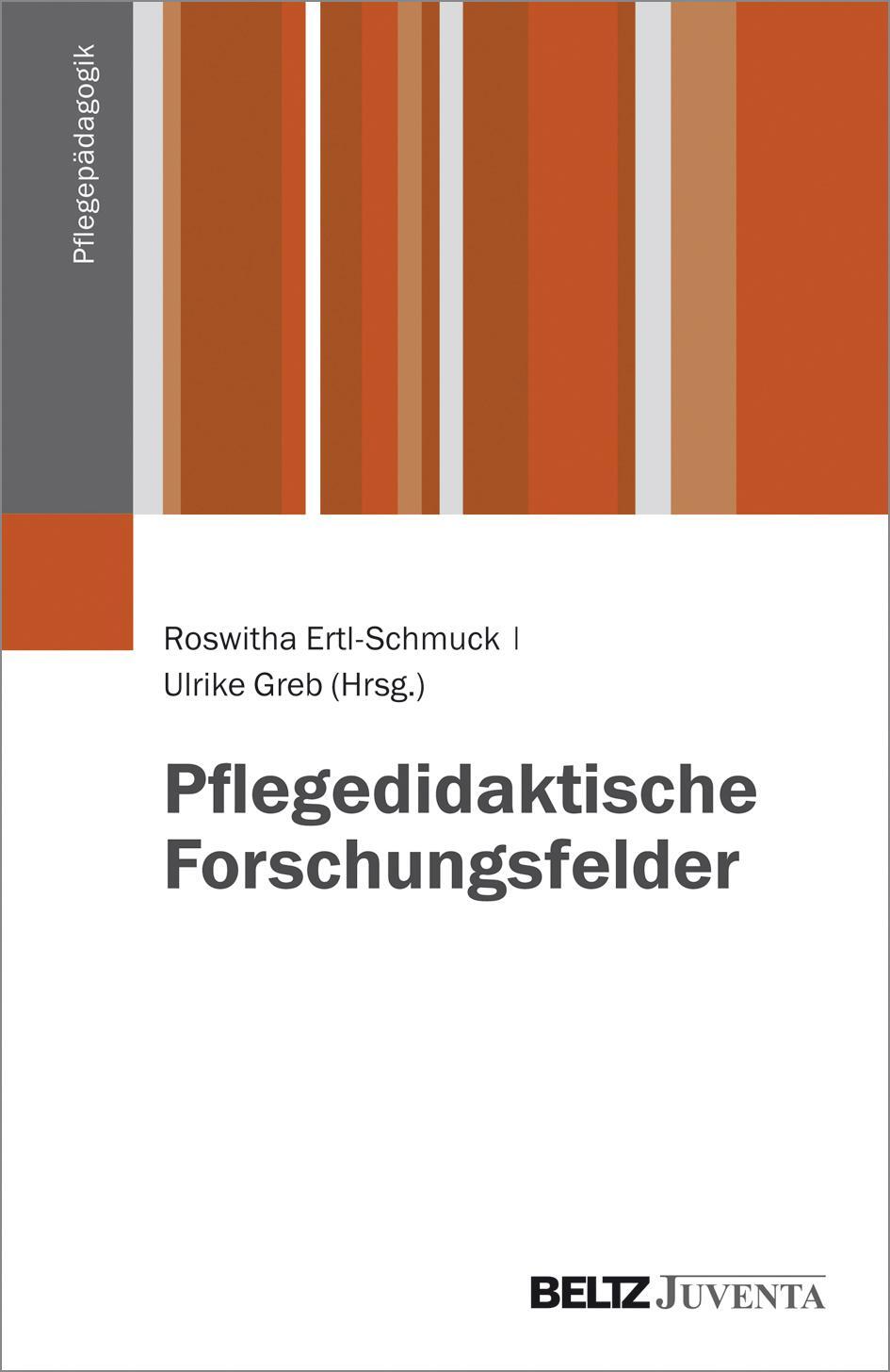 Cover: 9783779924036 | Pflegedidaktische Forschungsfelder | Pflegepädagogik | Taschenbuch