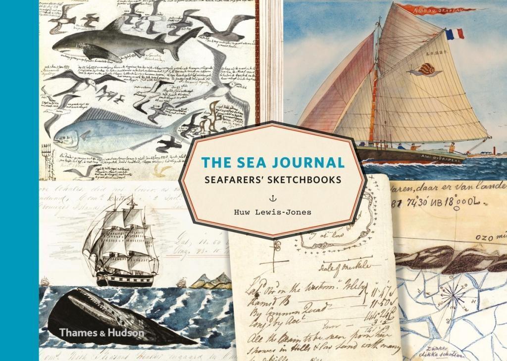 Cover: 9780500021279 | The Sea Journal | Seafarers' Sketchbooks | Huw Lewis-Jones | Buch