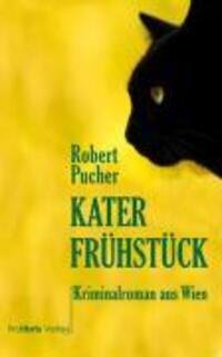 Cover: 9783935263399 | Katerfrühstück | Kriminalroman aus Wien | Robert Pucher | Taschenbuch