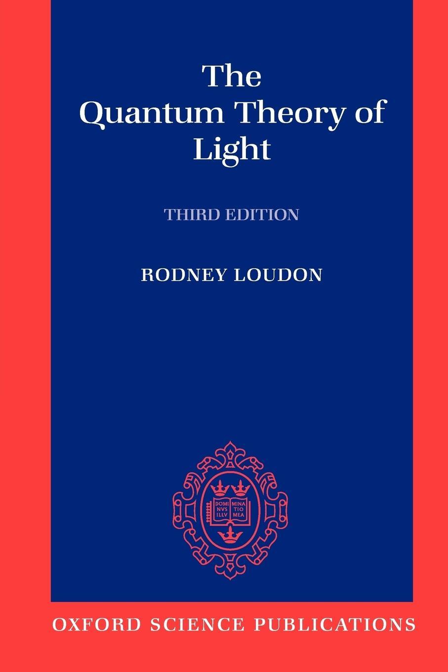 Cover: 9780198501763 | The Quantum Theory of Light | Rodney Loudon | Taschenbuch | Paperback