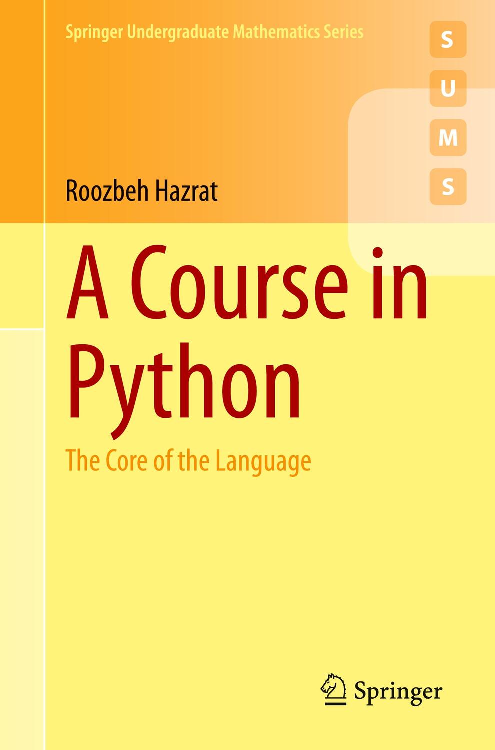 Cover: 9783031497797 | A Course in Python | The Core of the Language | Roozbeh Hazrat | Buch