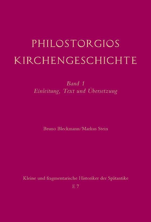 Cover: 9783506781994 | Philostorgios Kirchengeschichte | Stein | Buch | LXXIV | Deutsch