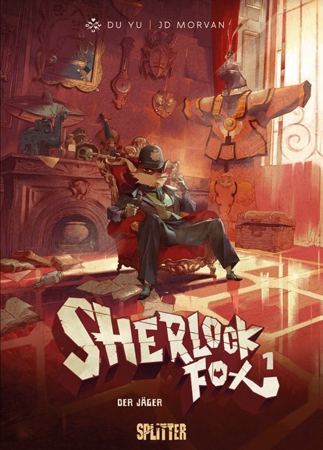 Cover: 9783958390379 | Sherlock Fox - Der Jäger | Du Yu (u. a.) | Buch | 2014 | Splitter