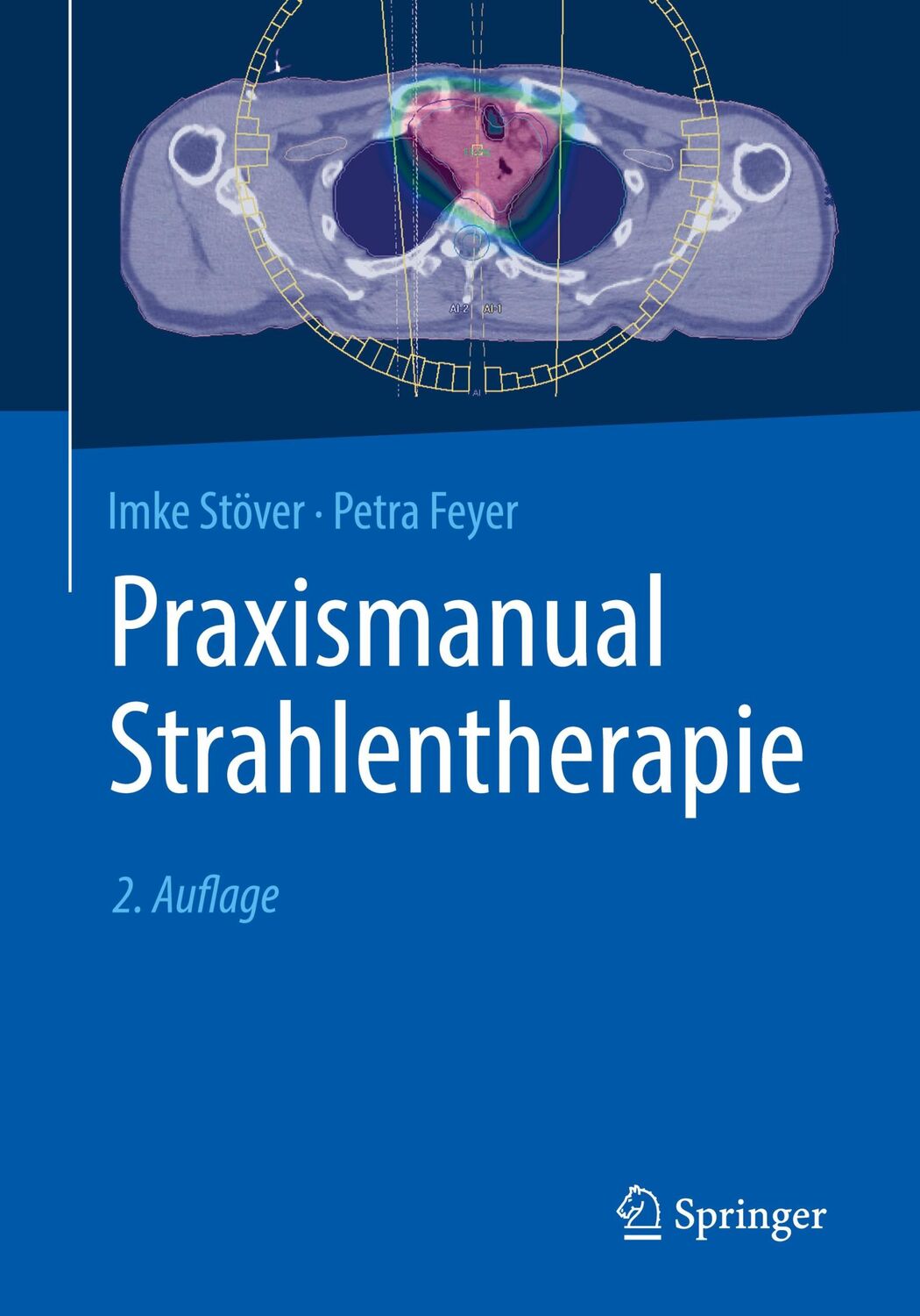 Cover: 9783662565766 | Praxismanual Strahlentherapie | Imke Stöver (u. a.) | Taschenbuch