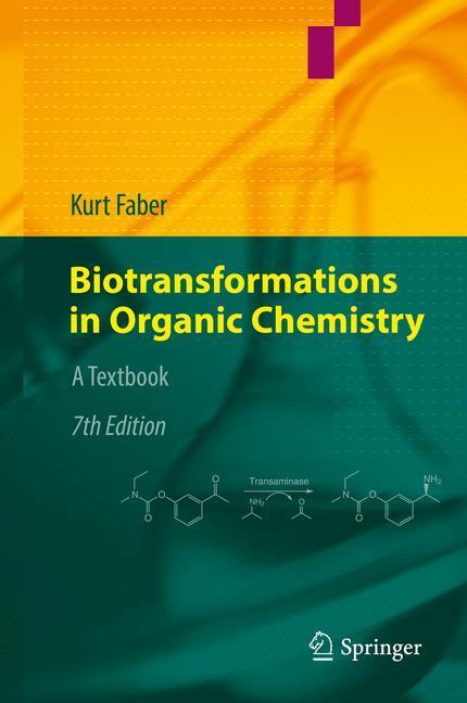 Cover: 9783319615899 | Biotransformations in Organic Chemistry | A Textbook | Kurt Faber | xi