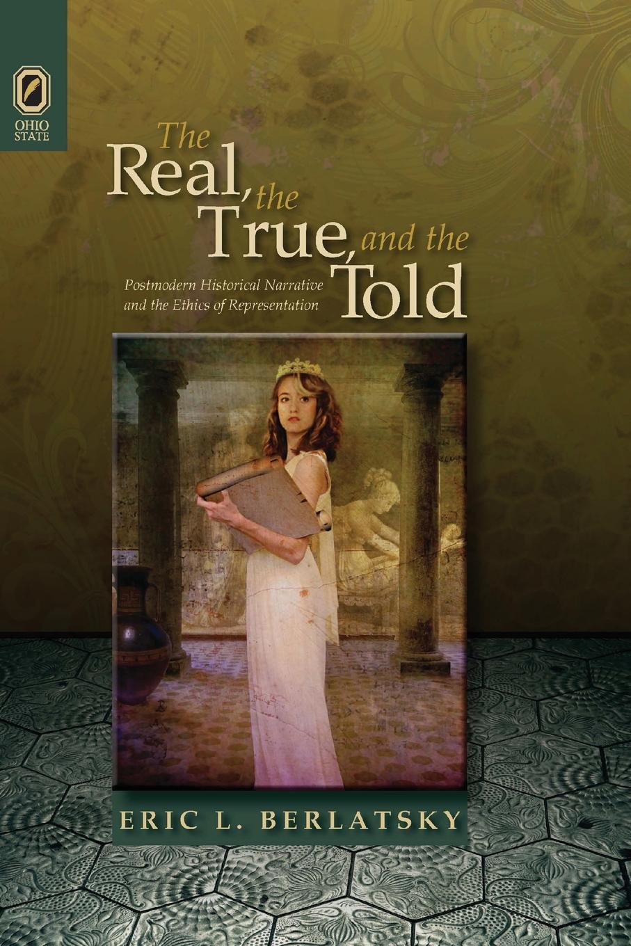 Cover: 9780814256145 | The Real, the True, and the Told | Eric L. Berlatsky | Taschenbuch