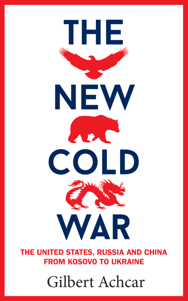 Cover: 9781908906533 | The New Cold War | The US, Russia and China - From Kosovo to Ukraine