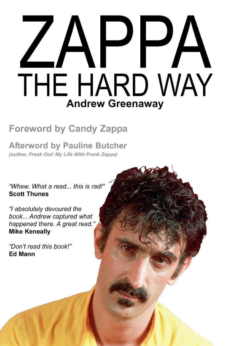 Cover: 9781908724007 | Zappa the Hard Way | Andrew Greenaway | Taschenbuch | Paperback | 2011
