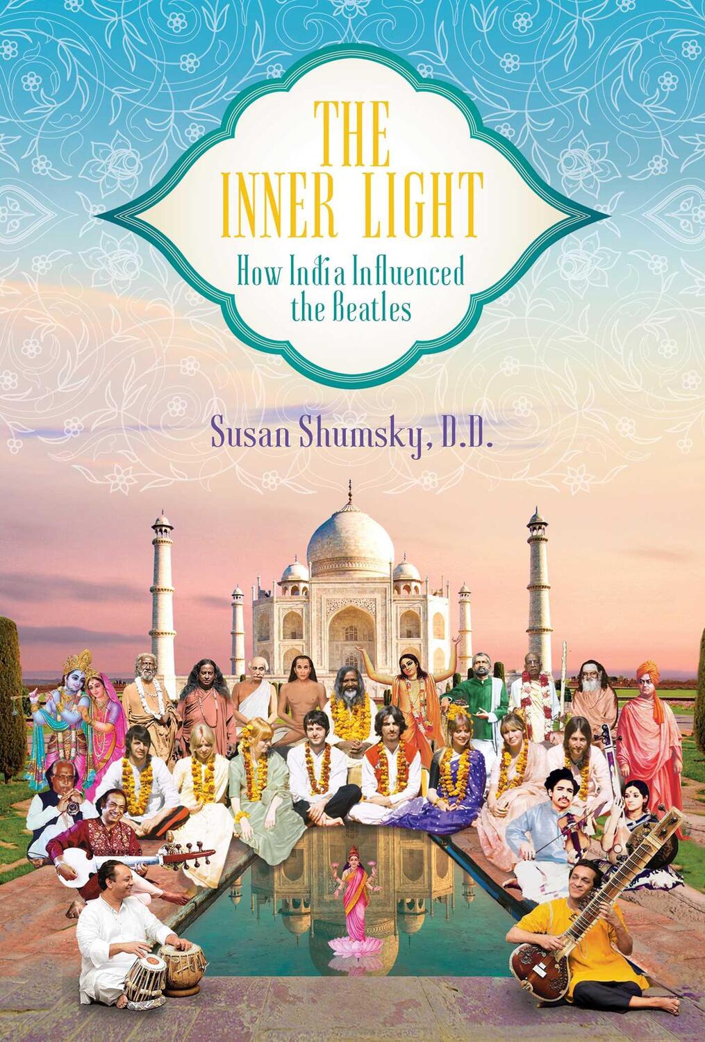 Cover: 9781682619773 | The Inner Light | How India Influenced the Beatles | Shumsky | Buch