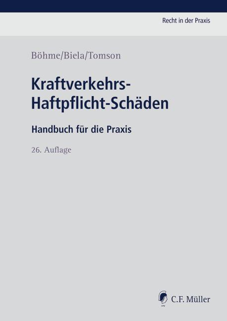 Cover: 9783811445185 | Kraftverkehrs-Haftpflicht-Schäden | Handbuch für die Praxis | Buch