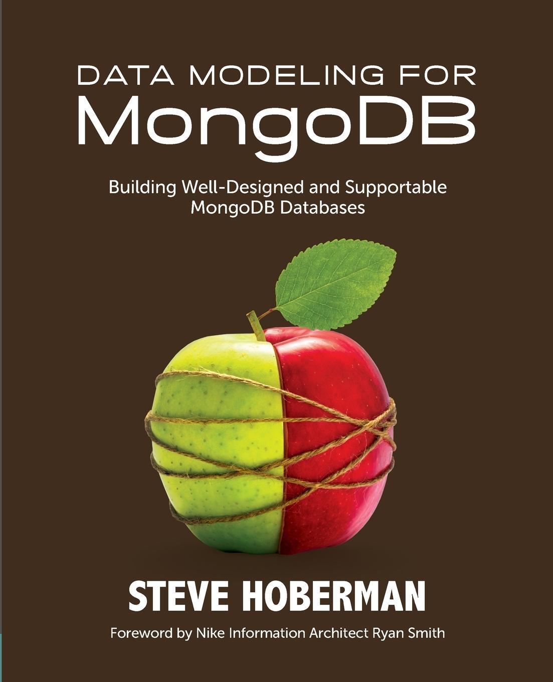 Cover: 9781935504702 | Data Modeling for MongoDB | Steve Hoberman | Taschenbuch | Paperback