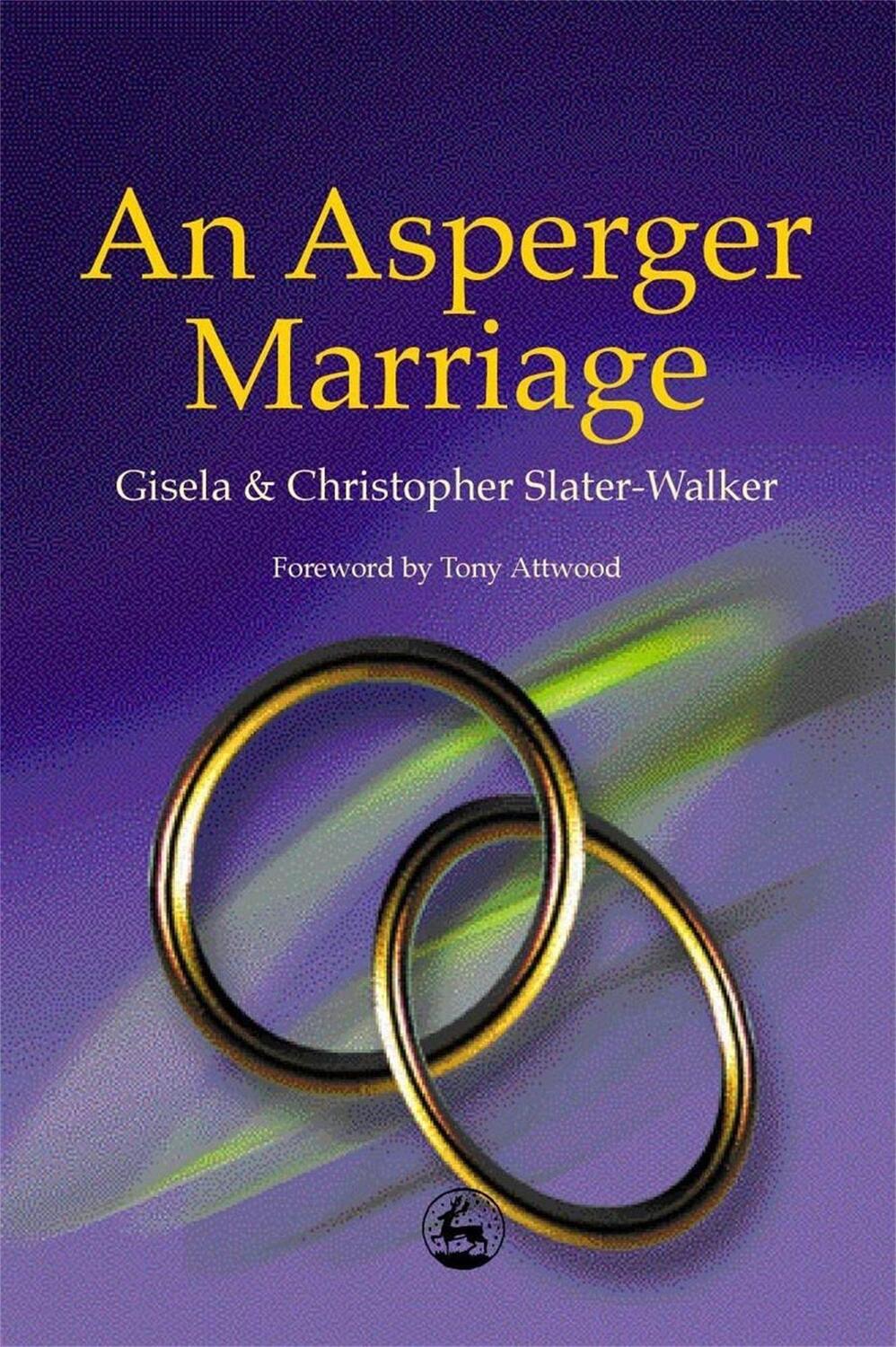 Cover: 9781843100171 | An Asperger Marriage | Gisela Slater-Walker (u. a.) | Taschenbuch