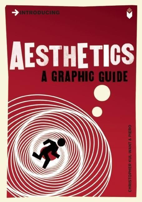 Cover: 9781848311671 | Introducing Aesthetics | A Graphic Guide | Christopher Kul-Want | Buch
