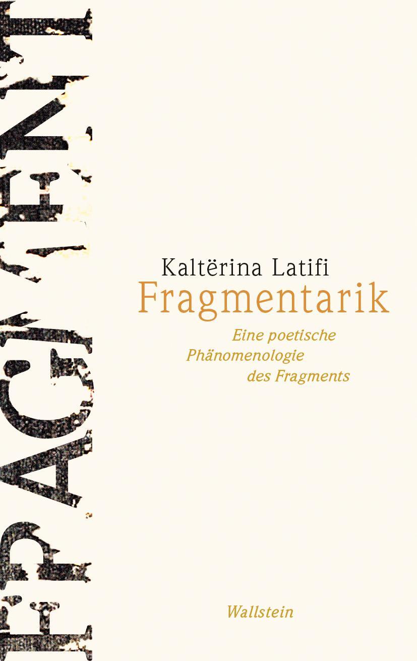 Cover: 9783835355767 | Fragmentarik | Eine poetische Phänomenologie des Fragments | Latifi