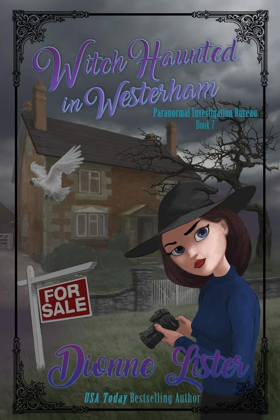 Cover: 9780994602558 | Witch Haunted in Westerham | Dionne Lister | Taschenbuch | Paperback