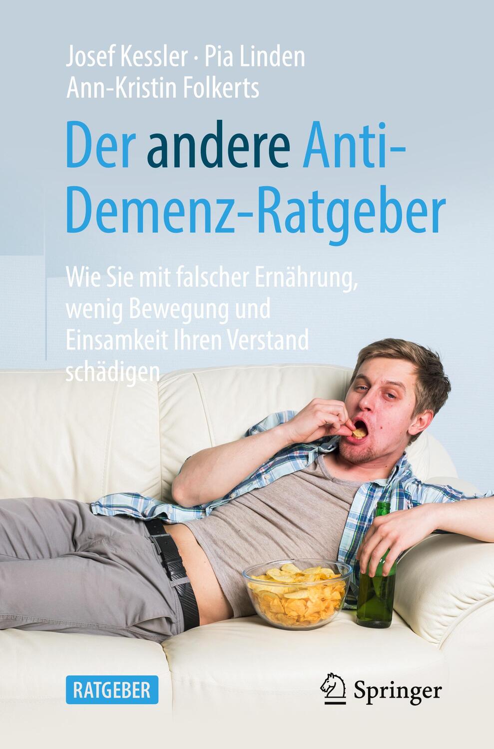 Cover: 9783662606056 | Der andere Anti-Demenz-Ratgeber | Josef Kessler (u. a.) | Taschenbuch