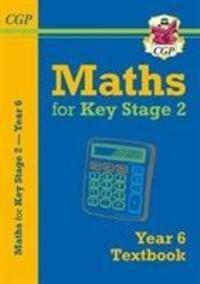 Cover: 9781782947998 | KS2 Maths Textbook - Year 6 | CGP Books | Taschenbuch | CGP KS2 Maths