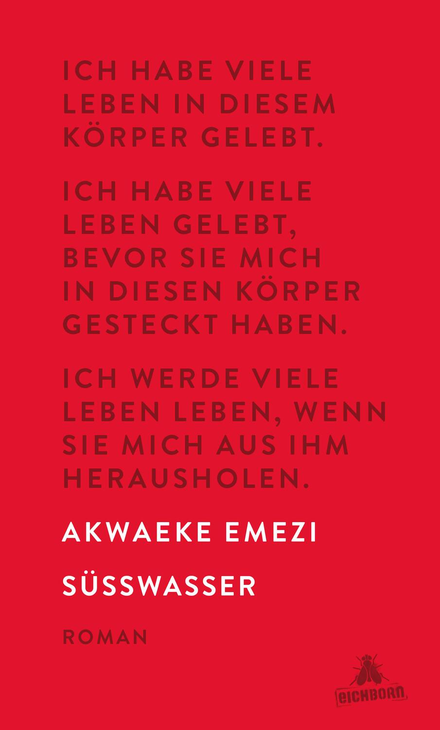 Cover: 9783847906469 | Süßwasser | Akwaeke Emezi | Buch | 288 S. | Deutsch | 2018 | Eichborn