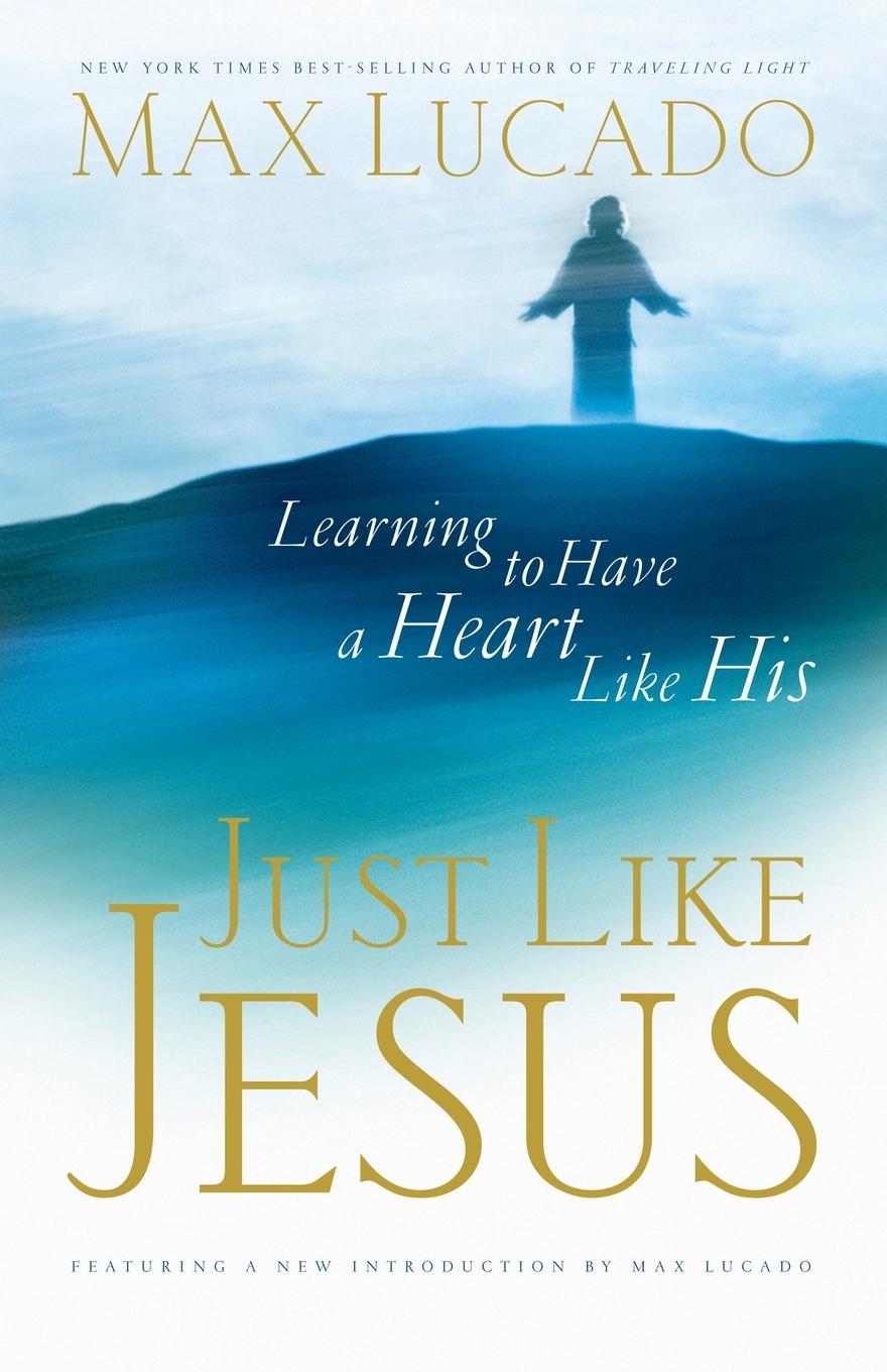 Cover: 9780849944321 | Just Like Jesus (International Edition) | Max Lucado | Taschenbuch