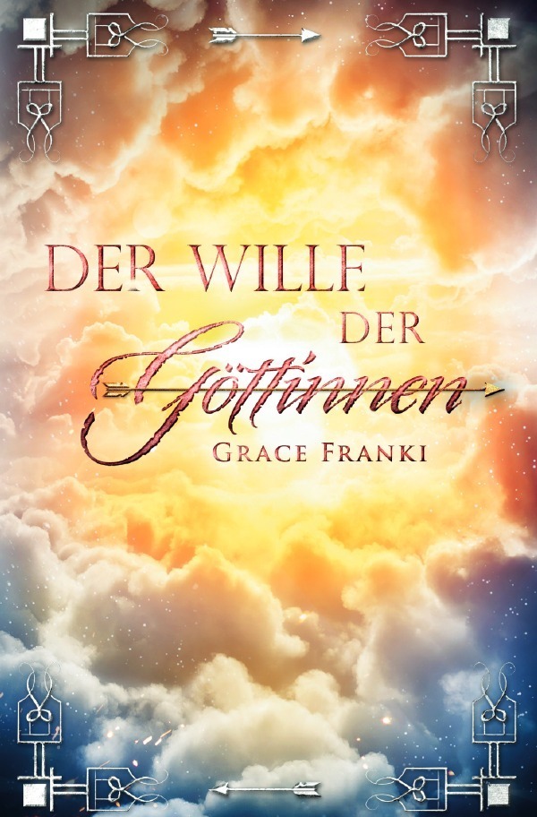 Cover: 9783754902875 | Amor-Dilogie / Der Wille der Göttinnen | Grace Franki | Taschenbuch