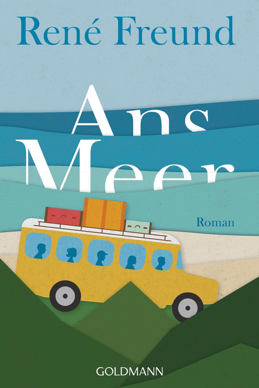 Cover: 9783442488728 | Ans Meer | Roman | René Freund | Taschenbuch | Deutsch | 2020