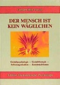 Cover: 9783926176462 | Der Mensch ist kein Wägelchen | Gerhard H Portele | Taschenbuch | 1992