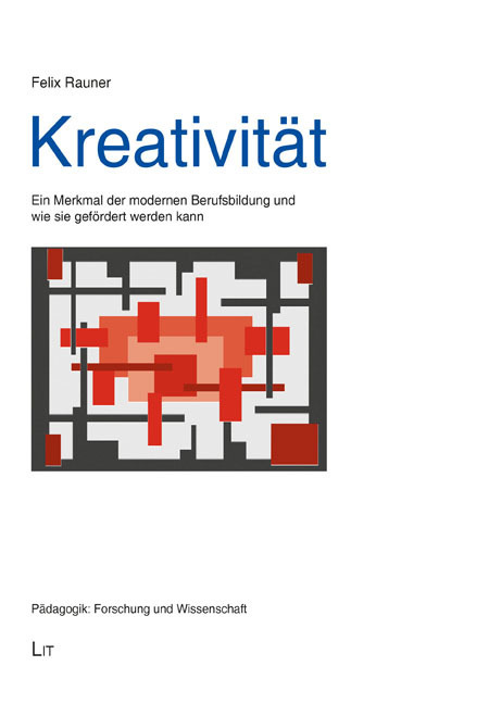 Cover: 9783643144201 | Kreativität | Felix Rauner | Taschenbuch | 2019 | LIT Verlag