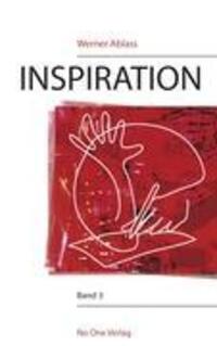 Cover: 9783942634052 | INSPIRATION | Band 3 | Werner Ablass | Taschenbuch | Paperback | 2011